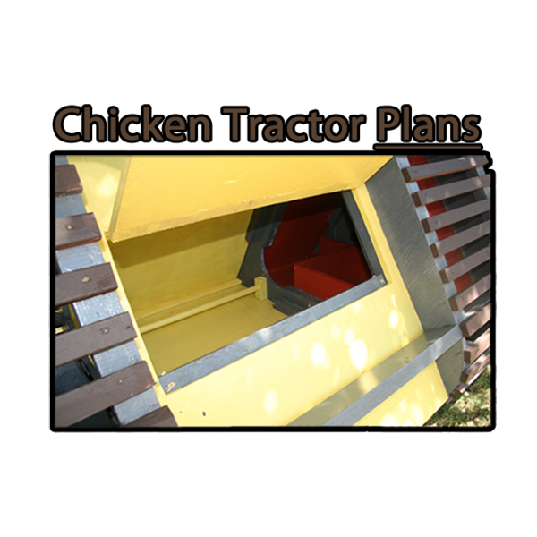 Chicken Tractor Chicken Coop Plans